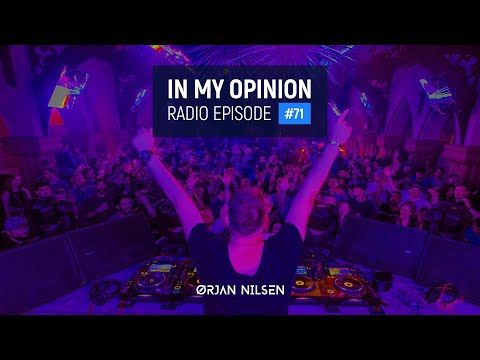 Orjan Nilsen - In My Opinion #71