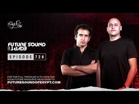 Future Sound of Egypt 728 with Aly & Fila
