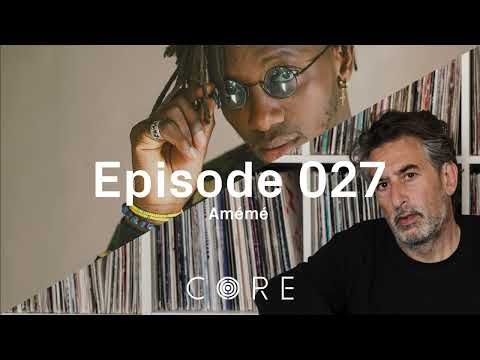 CORE l Amémé & Dino Lenny