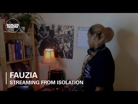 FAUZIA | Boiler Room: Streaming From Isolation with Discwoman