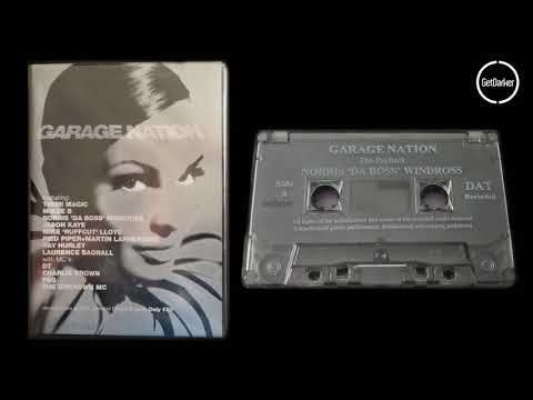 Norris Da Boss Windross & MC's Romeo, DT, Uno, Unknown MC - Garage Nation [The Payback] 1999