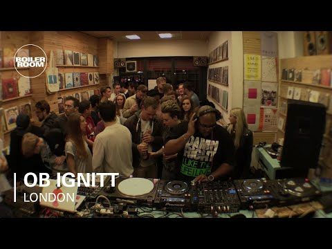 OB Ignitt Boiler Room London DJ Set
