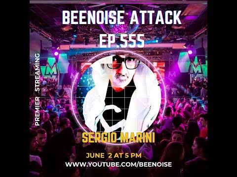 Beenoise Attack ep. 555 with Sergio Marini
