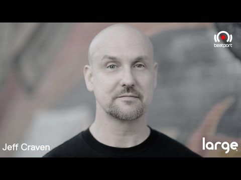Jeff Craven DJ set - Large Music Live | @Beatport Live