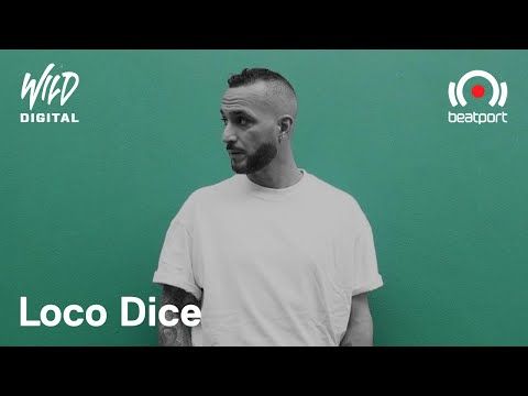 Loco Dice DJ set - Beatport x MAAC present Wild Digital | @Beatport Live