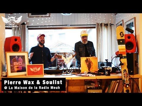 Soulist & Pierre Wax | Dj set @ la Maison de la Radio Meuh