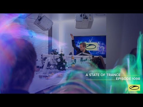 A State Of Trance Episode 1098 - Armin van Buuren (@asot)