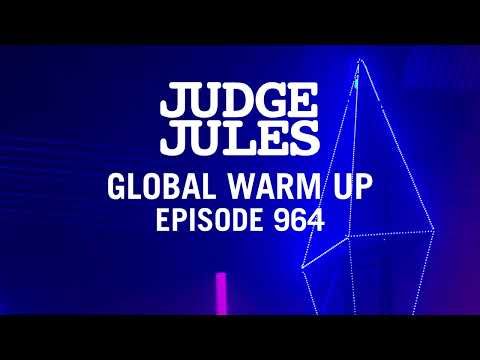 Judge Jules GLOBAL WARM UP EPISODE 964