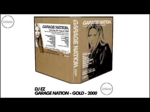 DJ EZ – Garage Nation – Gold – 2000