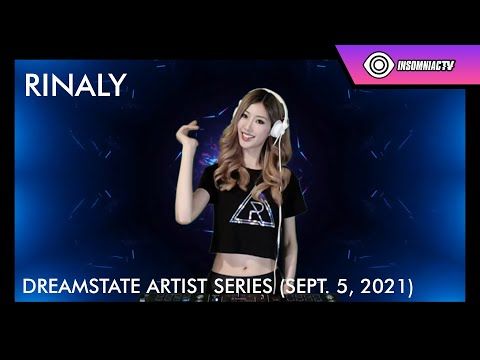 Rinaly for the Dreamstate Artist Series (Sept. 5, 2021)