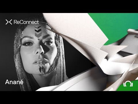 Anané DJ set - ReConnect: Deep House | @Beatport Live