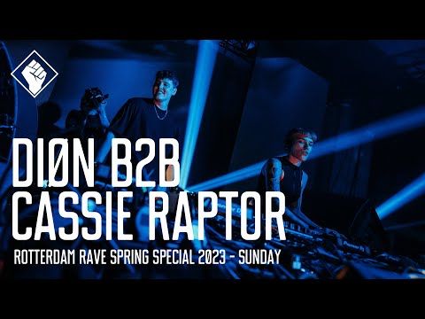 Rotterdam Rave 'Spring Special 2023' - Sunday - DIØN b2b Cassie Raptor