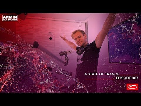 A State Of Trance Episode 967