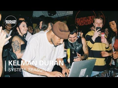 Kelman Duran | SYSTEM: Season 2 LDN Launch