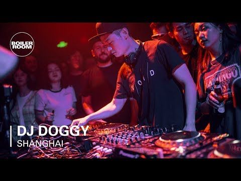 DJ Doggy | Boiler Room Shanghai