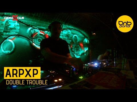 ArpXP - Double Trouble [DnBPortal.com]