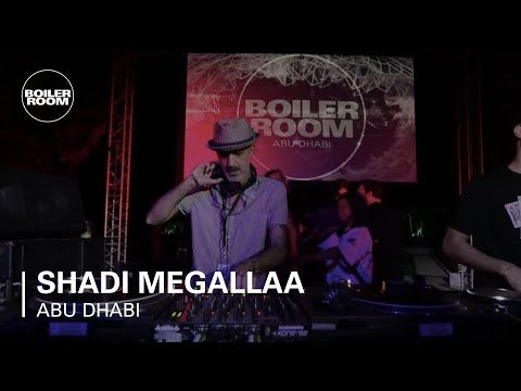 Shadi Megallaa | Boiler Room Abu Dhabi: MAS