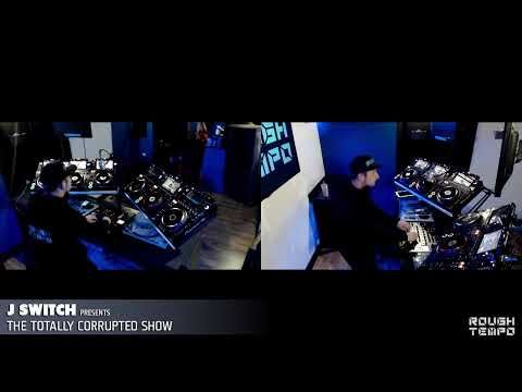 J SWITCH PRESENTS THE TOTALLY CORRUPTED SHOW