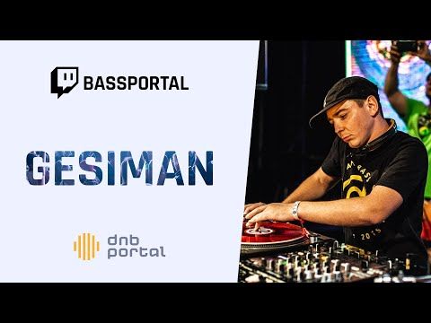 Gesiman - Bass Portal Live #02