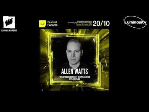 Allen Watts @ Luminosity meets Flashover Recordings, Club Panama (ADE 20-10-2016)