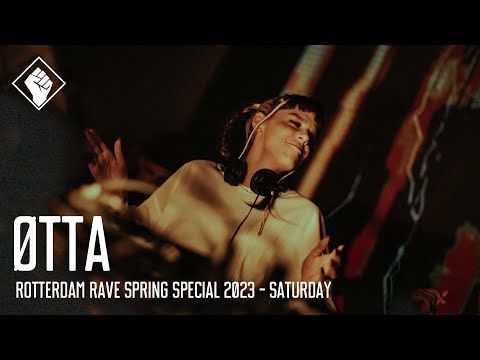 Rotterdam Rave 'Spring Special 2023' - Saturday - ØTTA