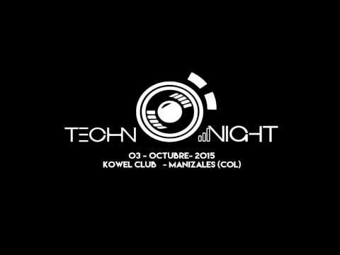 JHONATAN VERANO  03/10/2015 - TECHNO NIGHT PARTY: KOWEL CLUB.
