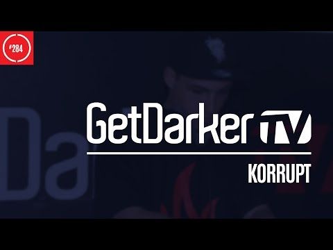 Korrupt - GetDarkerTV 284