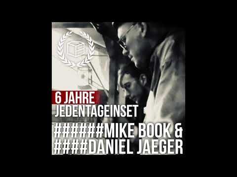 Mike Book & Daniel Jaeger - 6 Jahre Jeden Tag ein Set