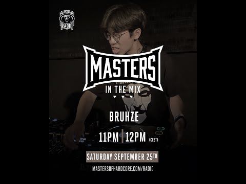 BRUHZE  @ MASTERS IN THE MIX, 25-9-2021, MASTERS OF HARDCORE RADIO