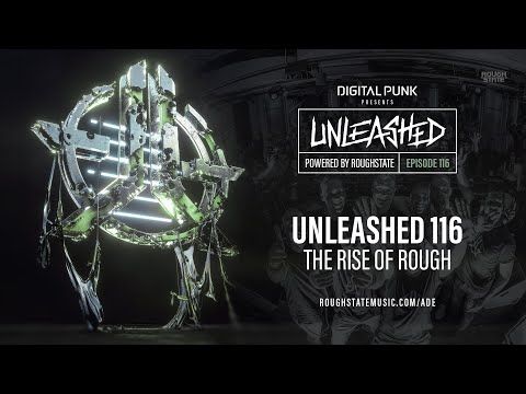116 | Digital Punk - Unleashed Powered By Roughstate (Hardstyle Podcast)