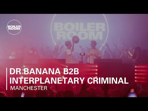 Dr Banana b2b Interplanetary Criminal | Boiler Room x The Warehouse Project
