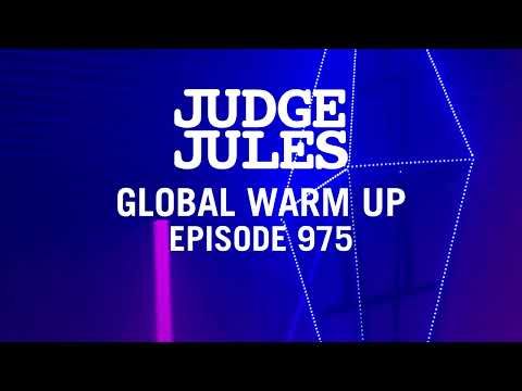 Judge Jules GLOBAL WARM UP EPISODE 975