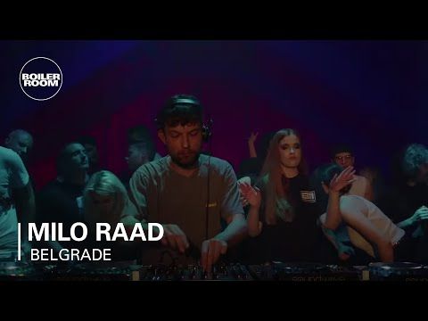 Milo Raad | Boiler Room: Belgrade at Drugstore