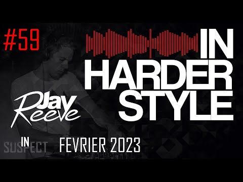 In HARDer STYLE - Podcast #58  (26/02/2023) with JAY REEVE