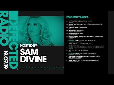 Defected Radio Show presented by Sam Divine - 19.07.19