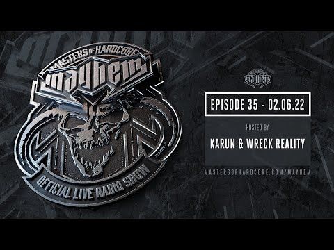 Masters of Hardcore Mayhem - Karun & Wreck Reality | Episode #035
