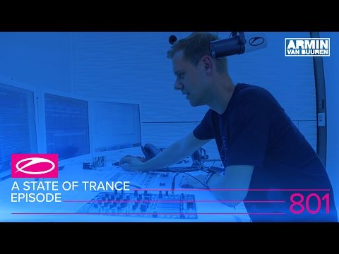 A State Of Trance Episode 801 (#ASOT801)