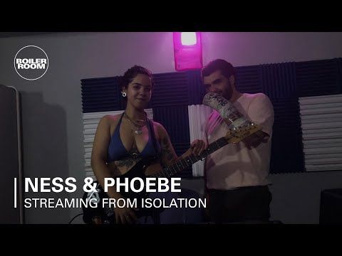 Ness & Phoebe | Boiler Room: Streaming from Isolation with Mina