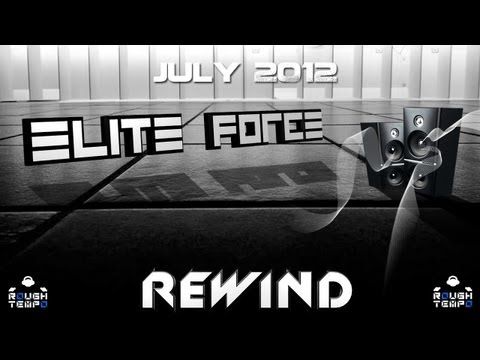 ELITE FORCE - Rough Tempo LIVE! - July 2012