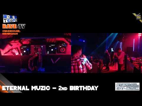 ETERNAL MUZIC 2ND BIRTHDAY (Part1) - RAVE:TV @Warehouse - Birmingham - May 2013