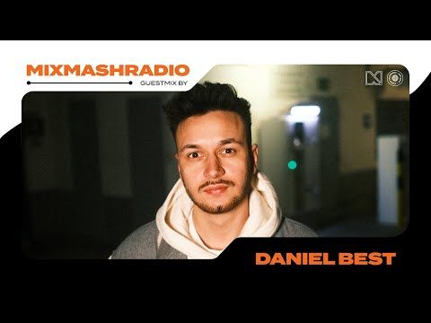 Laidback Luke Presents: Daniel Best Guestmix | Mixmash Radio #407