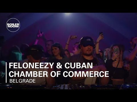 Feloneezy & Cuban Chamber of Commerce | Boiler Room: Belgrade at Drugstore