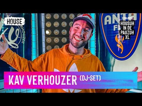 Kav Verhouzer X HOUSUH IN DE PAUSUH XL (DJ-set) | SLAM!
