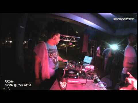 RiKxXter - Sunday @ The Park VI