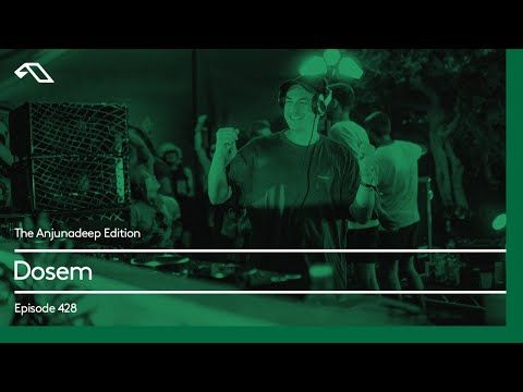 The Anjunadeep Edition 428 with Dosem