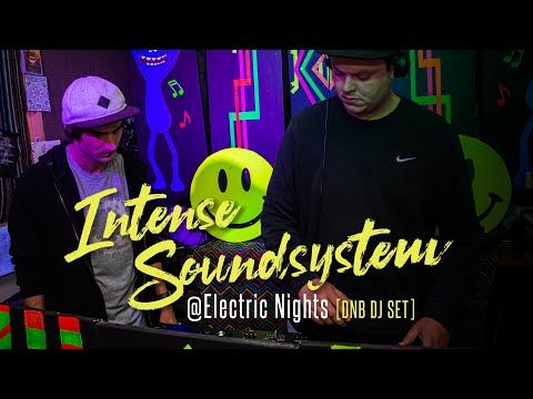 Intense Soundsystem [DnB Session] played for ⚡Electric Nights⚡ DJ Livestream