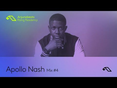 The Anjunabeats Rising Residency with Apollo Nash #4