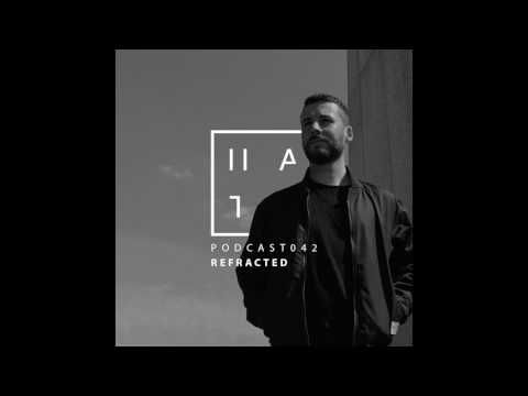 Refracted - HATE Podcast 042 (30th July 2017)
