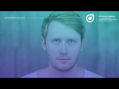Enhanced Sessions 696 with Johan Vilborg - Hosted by Farius