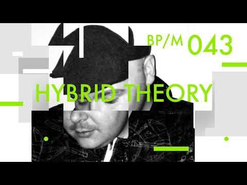Hybrid Theory - Beatport Mix 043